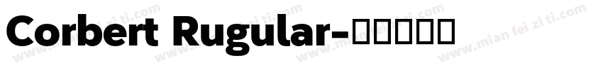 Corbert Rugular字体转换